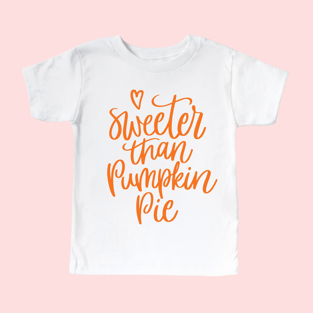 Sweeter than pumpkin pie toddler Shirt, Toddler Fall Shirt, toddler Thanksgiving shirt, Youth Fall Shirt, Youth Thanksgiving shirt, Pumpkin