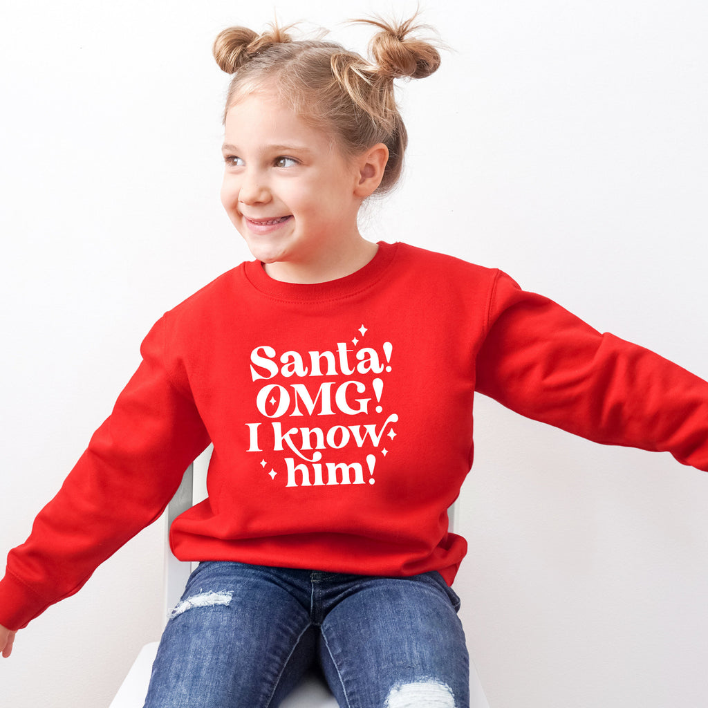 Santa omg I know him Christmas Sweatshirt, Santa Claus Sweatshirt, Toddler Christmas Sweatshirt, Kids Santa Christmas Sweatshirt, Merry